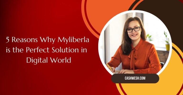 5 Reasons Why Myliberla is the Perfect Solution in  Digital World