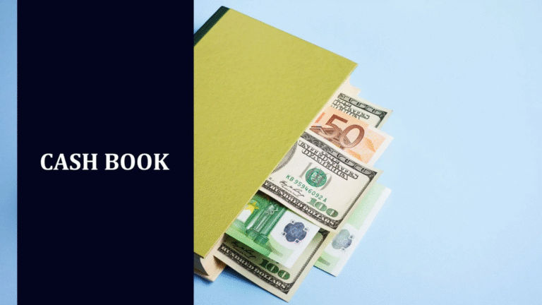 What is a Cash Book? Definition, Types, and Importance