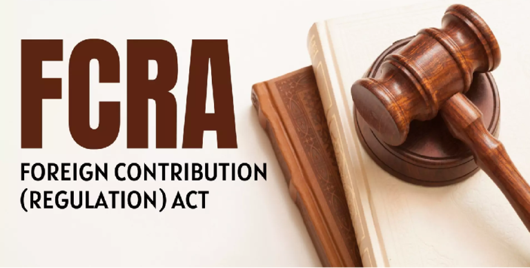 FCRA Explained: Meaning, Purpose, Registration Process, Rules, and Compliance in India